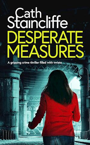 DESPERATE MEASURES a gripping crime thriller filled with twists