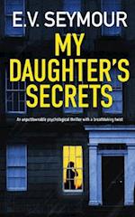 MY DAUGHTER'S SECRETS an unputdownable psychological thriller with a breathtaking twist 