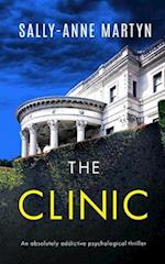 THE CLINIC an absolutely addictive psychological thriller 