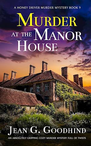 MURDER AT THE MANOR HOUSE an absolutely gripping cozy murder mystery full of twists