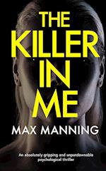 THE KILLER IN ME an absolutely gripping and unputdownable psychological thriller 