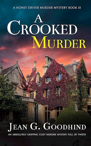 A CROOKED MURDER an absolutely gripping cozy murder mystery full of twists