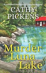 MURDER AT LUNA LAKE a traditional Southern cozy murder mystery 