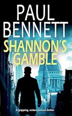 SHANNON'S GAMBLE a gripping, action-packed thriller 