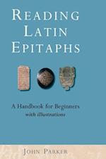 Reading Latin Epitaphs 