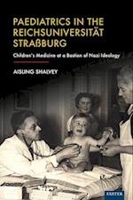 Paediatrics in the Reichsuniversitat Strassburg