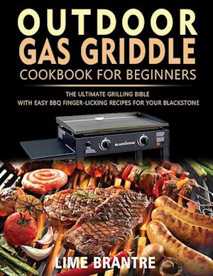 Outdoor Gas Griddle Cookbook for Beginners