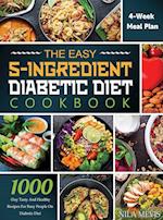 The Easy 5-Ingredient Diabetic Diet Cookbook