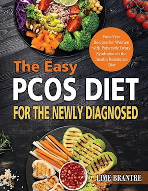 The Easy PCOS Diet for the Newly Diagnosed