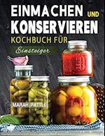 Einmachen und Konservieren Kochbuch fur Einsteiger