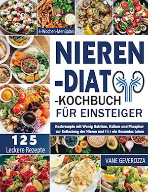 Nieren-Diät-Kochbuch für Einsteiger
