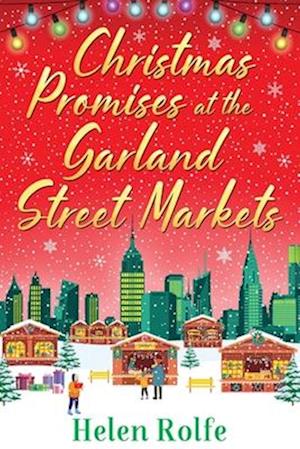 Christmas Promises at the Garland Street Markets