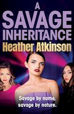 A Savage Inheritance