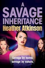 A Savage Inheritance