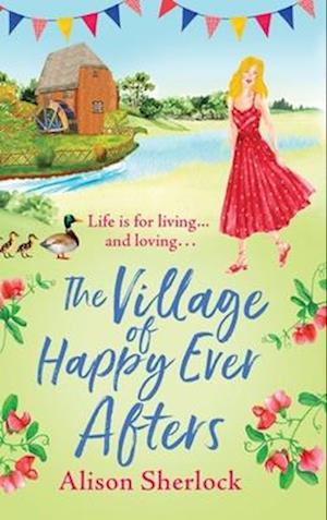 The Village of Happy Ever Afters