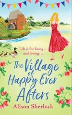 The Village of Happy Ever Afters