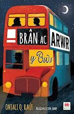 Brân ac Arwr y Bws