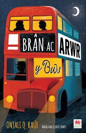 Brân ac Arwr y Bws