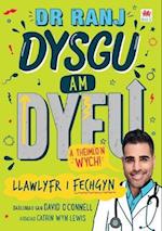 Dr Ranj: Dysgu am Dyfu a Theimlo'n Wych - Llawlyfr i Fechgyn