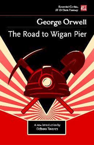 The Road to Wigan Pier