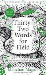 Thirty-Two Words for Field