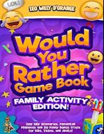 Would You Rather Game Book | Family Activity Edition! 