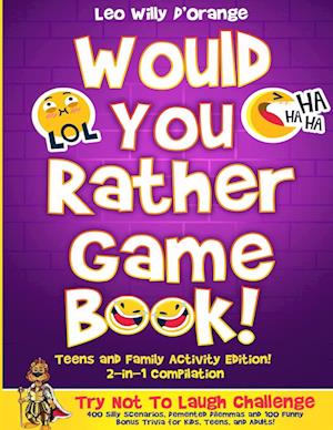 Would You Rather Game Book | Teens & Family Activity Edition!