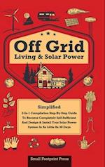 Off Grid Living & Solar Power