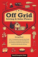 Off Grid Living & Solar Power |