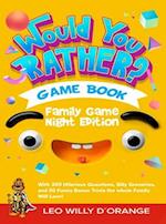 Would You Rather Game Book | Family Game Night Edition