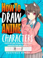 How to Draw Anime Characters