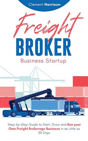 Freight Broker Business Startup