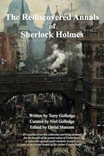 The Rediscovered Annals of Sherlock Holmes