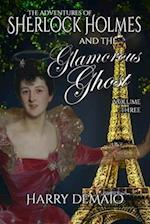 The Adventures of Sherlock Holmes and The Glamorous Ghost - Book 3