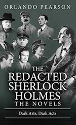 Dark Arts, Dark Acts: The Redacted Sherlock Holmes 