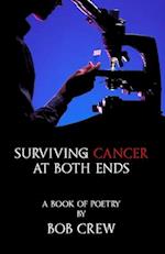 Surviving Cancer At Both Ends 