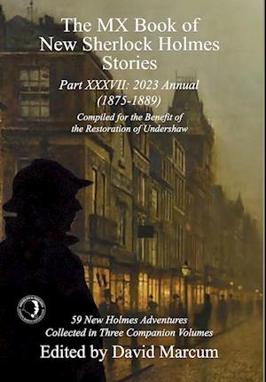 The MX Book of New Sherlock Holmes Stories Part XXXVII