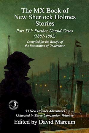 The MX Book of New Sherlock Holmes Stories Part XLI