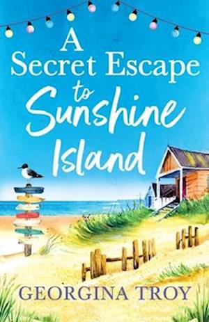 A Secret Escape to Sunshine Island