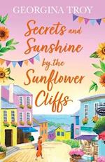 Secrets and Sunshine by the Sunflower Cliffs 