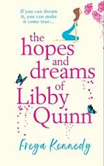 The Hopes And Dreams Of Libby Quinn 