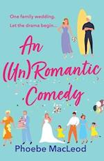 An (Un) Romantic Comedy 