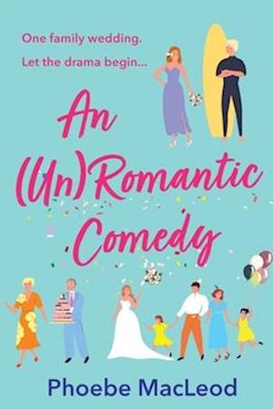 An (Un) Romantic Comedy