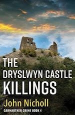 The Dryslwyn Castle Killings 