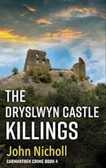 The Dryslwyn Castle Killings