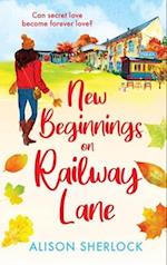 New Beginnings on Railway Lane 