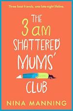 3am Shattered Mums' Club