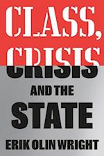 Class, Crisis and the State