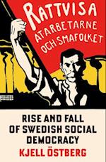 Rise and Fall of Swedish Social Democracy