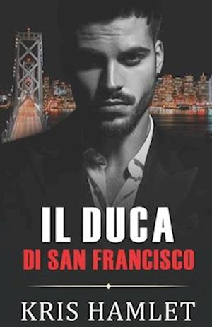 Il Duca di San Francisco